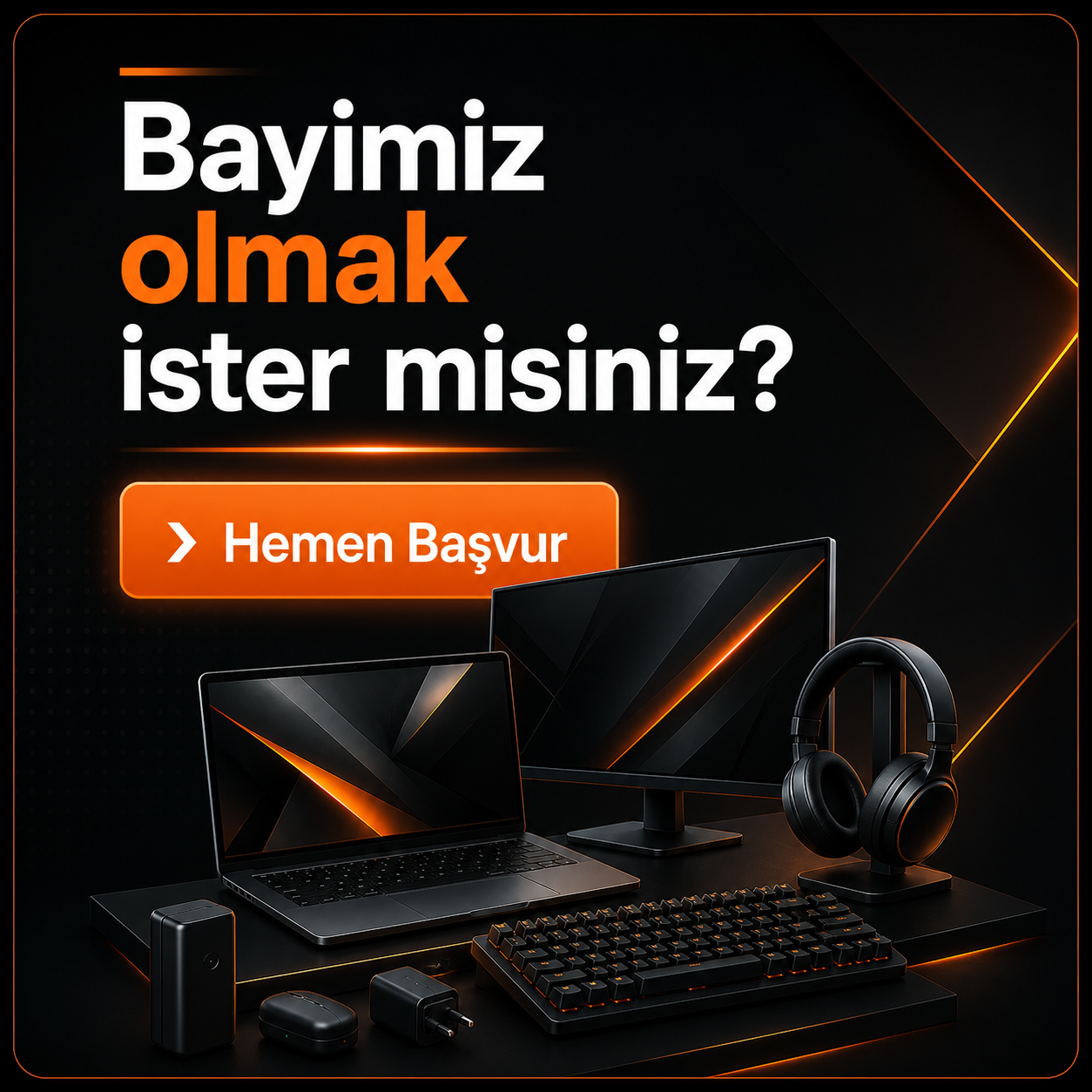Bayimiz olmak ister misiniz? Hemen Başvur